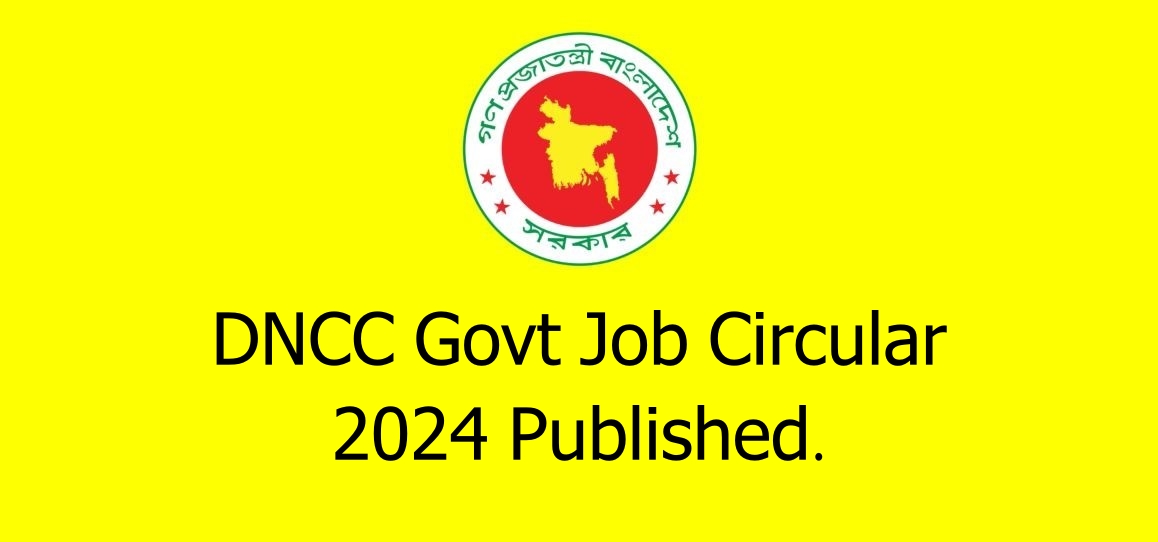 DNCC Govt Job Circular 2024 Published